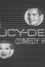 Watch The Lucy-Desi Comedy Hour Afdah
